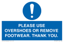 please-use-overshoes-or-remove-footwear-thank-you~